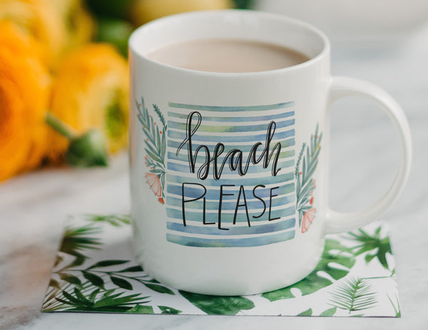 Beach Please- 11 or 15 oz Coffee Mug- Gifts for her- Funny Mug- Birthday Gift- Curse Word Mug-Sassy Gift- Sarcastic Gift- Gag Gift